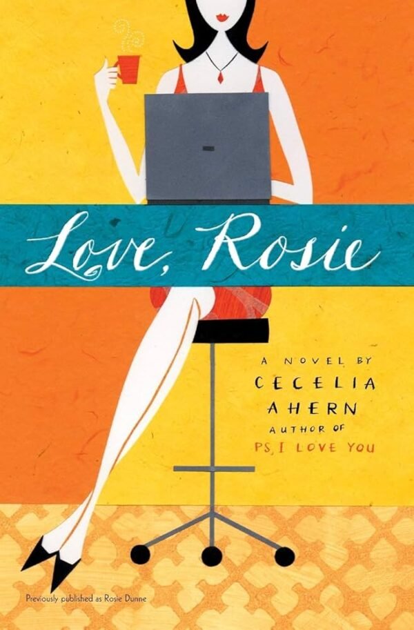 71q-j1OpUsL._AC_UF1000,1000_QL80_ USED Love Rosie by Cecelia Ahern Used Good