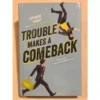 my-11134207-820l6-mjdpnh6r3bie7c.webp Trouble Makes a Comeback